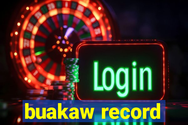 buakaw record